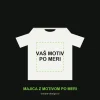 Majica z vašim motivom po meri